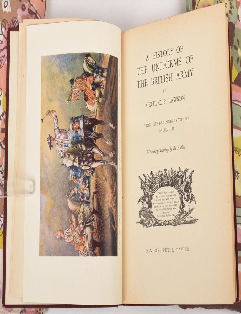 Item #11 A HISTORY OF THE UNIFORMS OF THE BRITISH ARMY. C. C. P. Lawson.