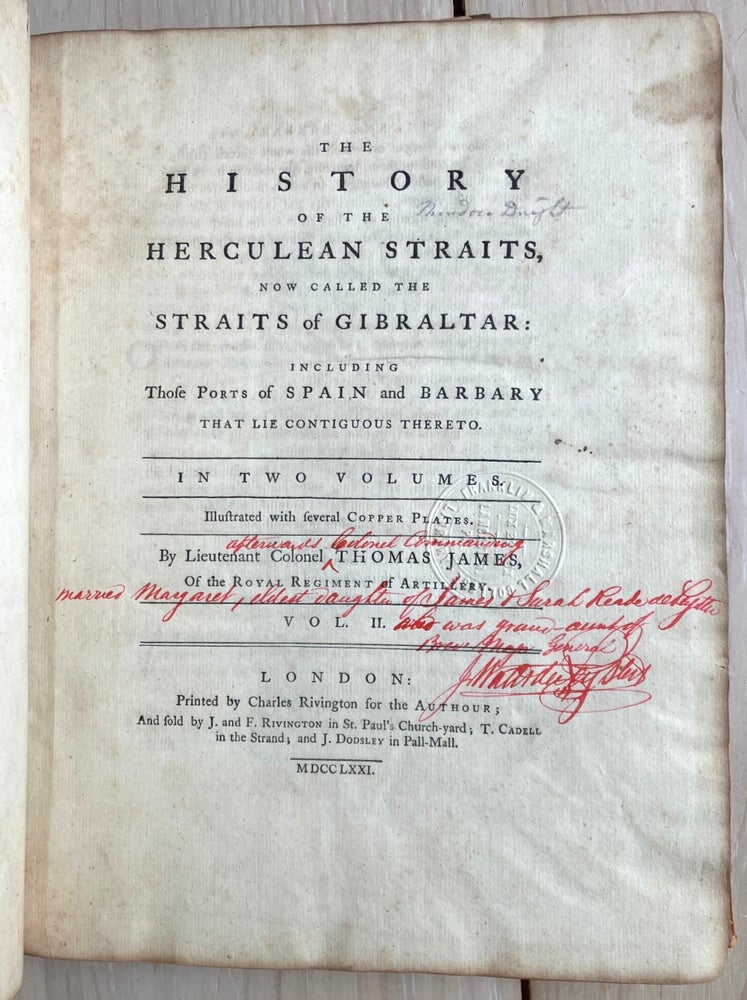 Item #127 The History of the Herculean Straits, now called the Straits of Gibraltar: including those Ports of Spain and Barbary that lie contiguous thereto. Thomas JAMES.