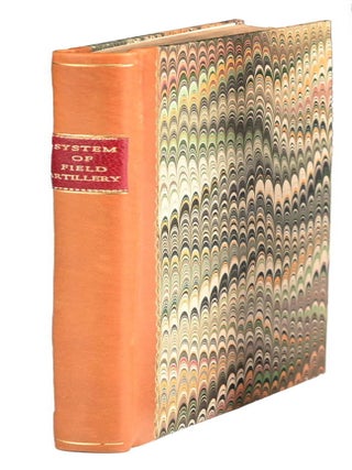 Item #59 A SYSTEM OF EXERCISE AND INSTRUCTION OF FIELD ARTILLERY, INCLUDING MANOEUVRES FOR LIGHT...
