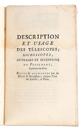 Item #60 Description et usage des télescopes, microscopes, ouvrages et inventions de Passemant,...