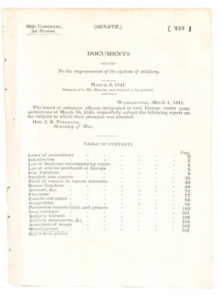 Item #67 Documents Relating to the Improvement of the System of Artillery. March 2, 1841. UNITED...