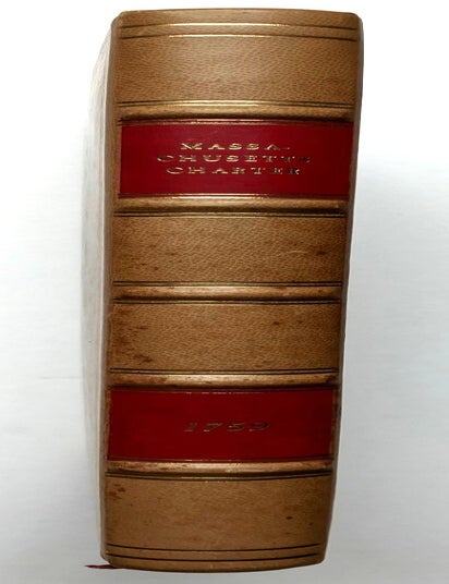 Item #73 THE CHARTER GRANTED BY THEIR MAJESTIES KING WILLIAM AND QUEEN MARY, TO THE INHABITANTS OF THE PROVINCE OF MASSACHUSETTS-BAY IN NEW-ENGLAND. Massachusetts.